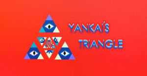YANKAI’S TRIANGLE