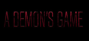 A Demon’s Game – Episode 1