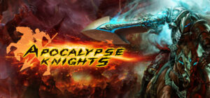 Apocalypse Knights 2.0 – The Angel Awakens