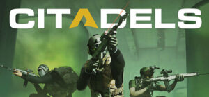 Ashes of Mankind: Citadels