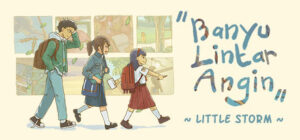 Banyu Lintar Angin – Little Storm –