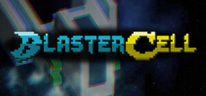 Blastercell