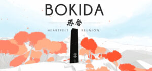 Bokida – Heartfelt Reunion