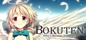 Bokuten – Why I Became an Angel
