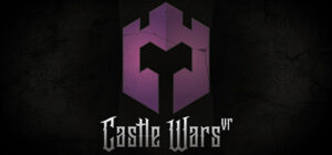 Castle Wars VR