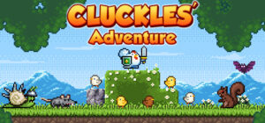 Cluckles’ Adventure