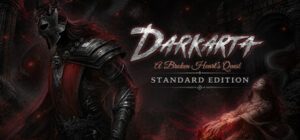 Darkarta: A Broken Heart’s Quest Standard Edition