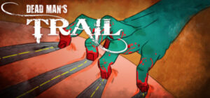 Dead Man’s Trail