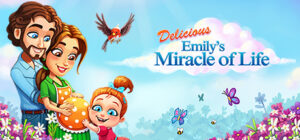 Delicious – Emily’s Miracle of Life