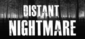 Distant Nightmare – Virtual reality