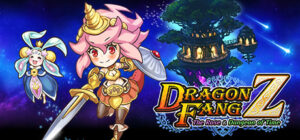 DragonFangZ – The Rose & Dungeon of Time