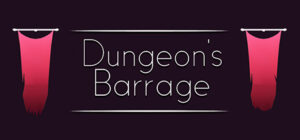 Dungeon’s Barrage