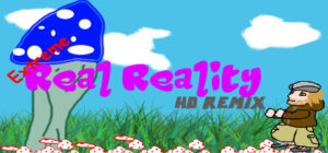 Extreme Real Reality HD Remix