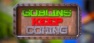 Goblins Keep Coming – Tower Defense
