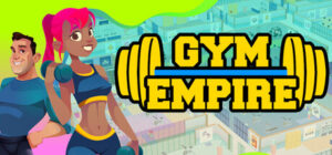 Gym Empire – Idle Gym Tycoon Management