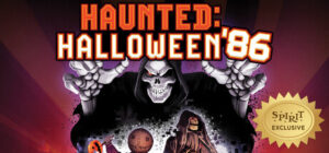 HAUNTED: Halloween ’86