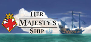 Her Majesty’s Ship