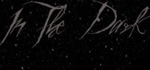 In The Dark