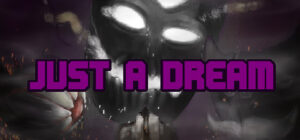 Just A Dream