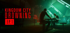 Kingdom City Drowning Episode 1 – The Champion