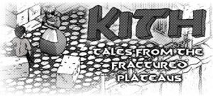Kith – Tales from the Fractured Plateaus