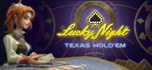 Lucky Night: Texas Hold’em VR