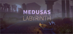 Medusa’s Labyrinth VR