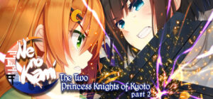 Ne no Kami – The Two Princess Knights of Kyoto Part 2