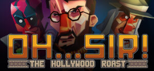 Oh…Sir! The Hollywood Roast