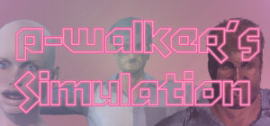 P-Walker’s Simulation