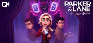 Parker & Lane: Twisted Minds