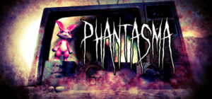 Phantasma VR Director’s Cut