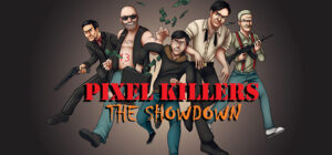 Pixel Killers – The Showdown