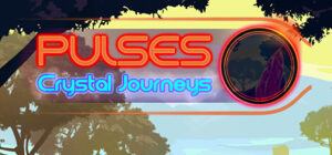 Pulses – Crystal Journeys