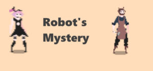 Robot’s Mystery