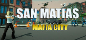 San Matias — Mafia City