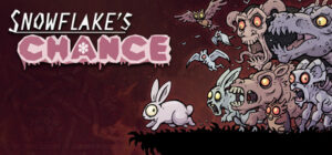 Snowflake’s Chance