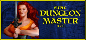 Super Dungeon Master Ace RPG