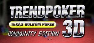Trendpoker 3D: Texas Hold’em Poker
