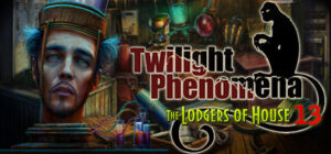 Twilight Phenomena: The Lodgers of House 13 Collector’s Edition