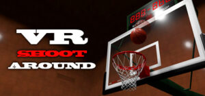 VR SHOOT AROUND – Realistic basketball simulator –
