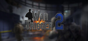 War Trigger 2