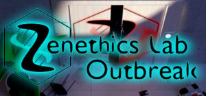 Zenethics Lab : Outbreak