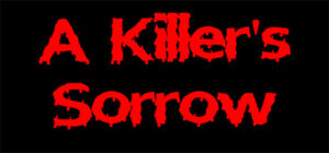 A Killer’s Sorrow