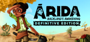 ARIDA: Backland’s Awakening