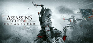 Assassin’s Creed® III Remastered