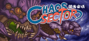Chaos Sector 混沌宙域