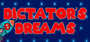Dictator’s dreams