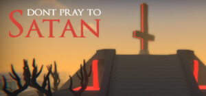 Don’t Pray To Satan