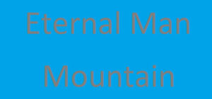 Eternal Man: Mountain